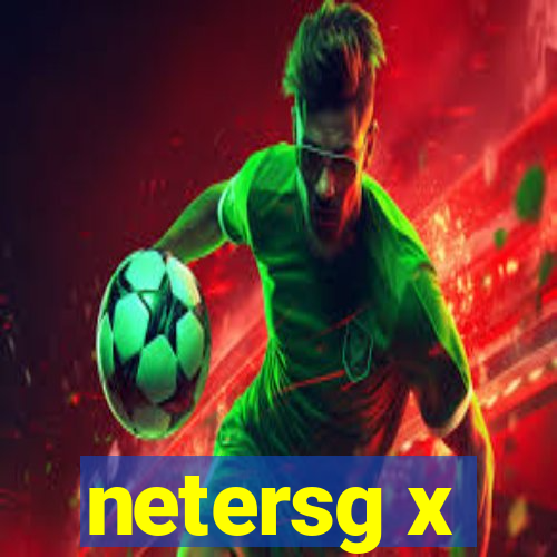 netersg x